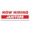 Signmission Now Hiring Janitors Banner Apply Inside Accepting Application Single Sided B-120-30264 - alternate 1